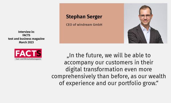 Interview with Stephan Serger, CEO of windream GmbH, published in the FACTS