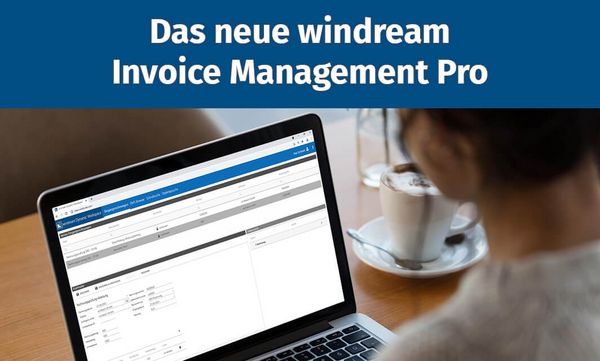 Digitale Rechnungsverarbeitung mit windream Invoice Management Pro
