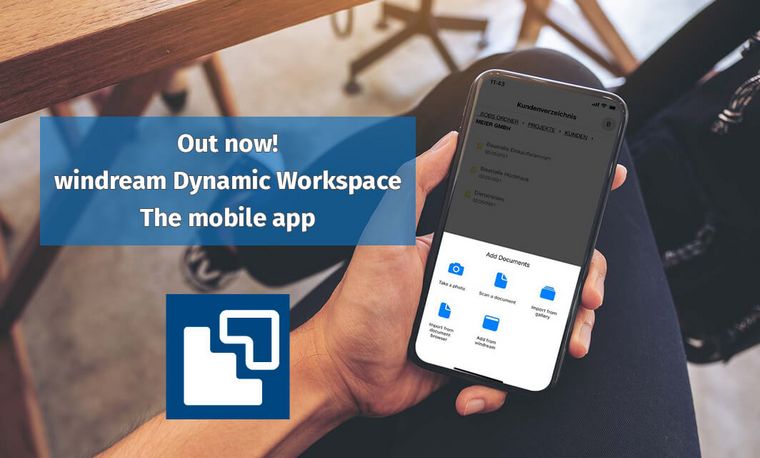 Out now: The windream Dynamic Workspace App